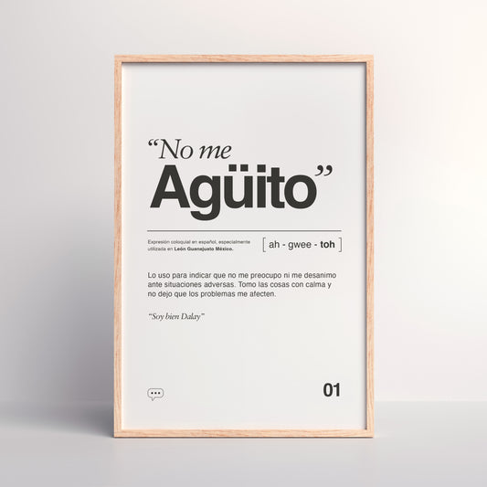 No me agüito